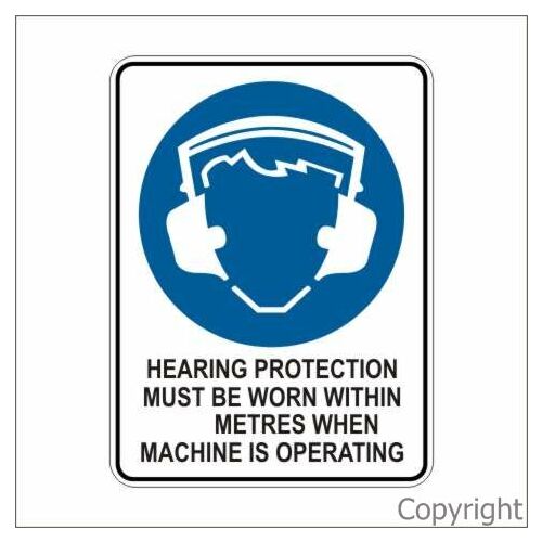 Hearing Protection Must Be Worn Sign